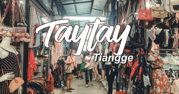 Taytay Tiangge travel guide and schedule
