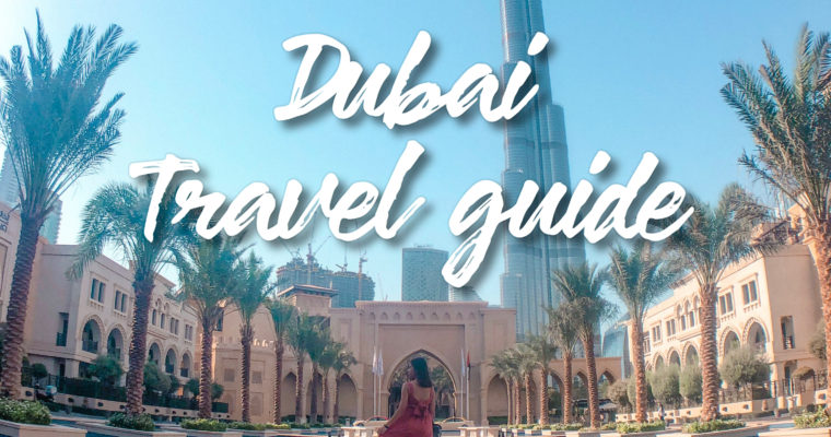 <b>Dubai Budget Itinerary and Travel Guide</b>